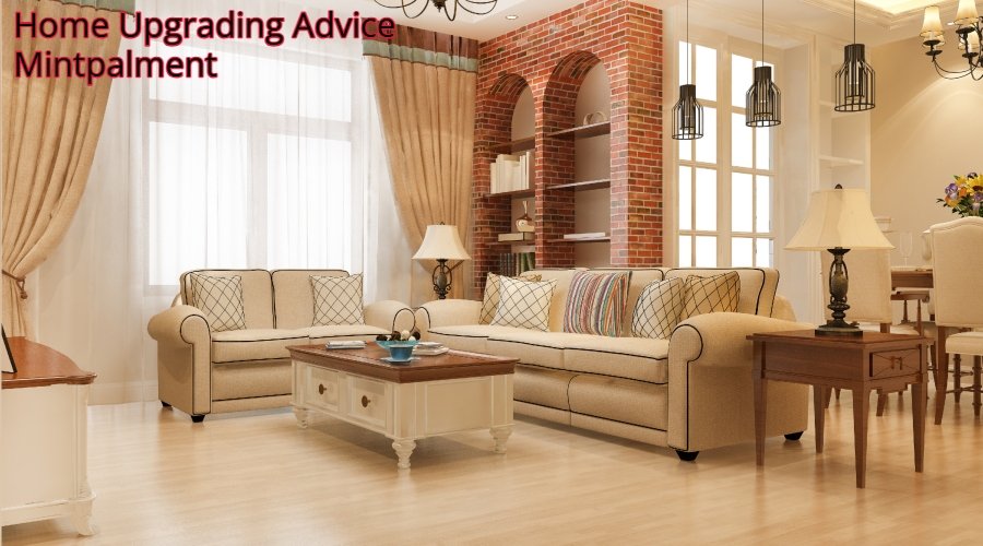 Home Upgrading Advice Mintpalment